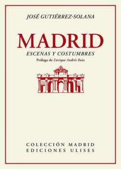 Madrid, escenas y costumbres