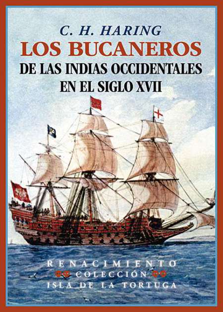 Los bucaneros de las Indias Occidentales en el siglo XVII