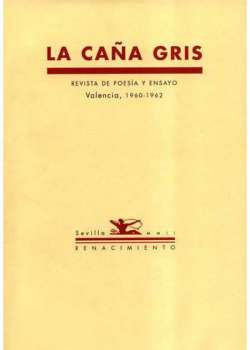 La caña gris