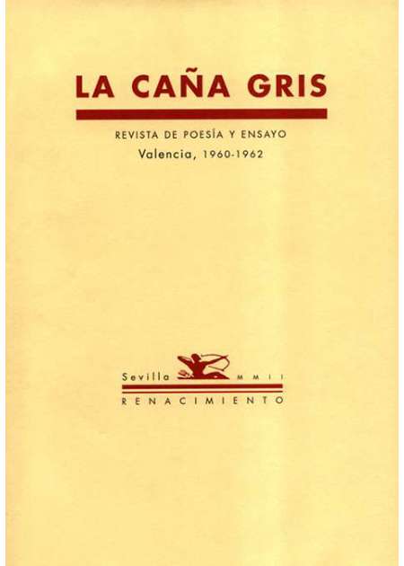 La caña gris