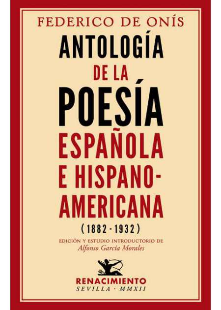 Antología de la poesía española e Hispanoamericana (1882-1932)