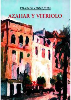 Azahar y vitriolo