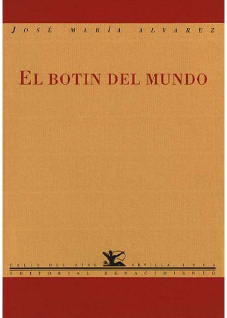 El botín del mundo