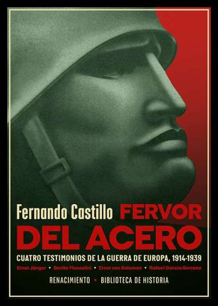 Fervor del acero. Cuatro testimonios de la guerra de Europa