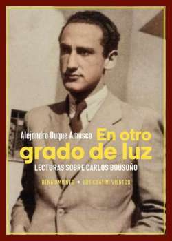 En otro grado de luz. Lecturas sobre Carlos Bousoño