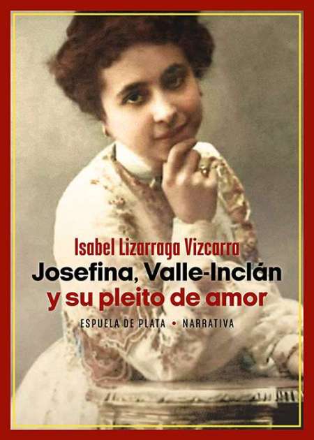 Josefina, Valle-Inclán y su pleito de amor