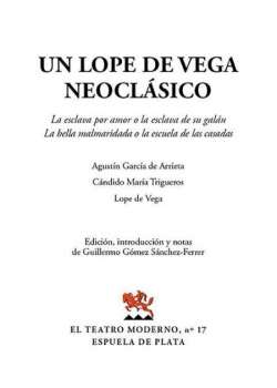 Un Lope de Vega neoclásico - Ebook