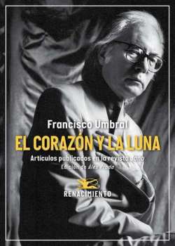 El corazón y la Luna. Artículos publicados en la revista Jano (1971-2006)