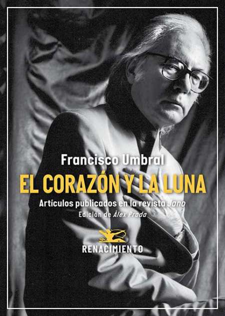 El corazón y la luna. Artículos publicados en la revista Jano (1971-2006)