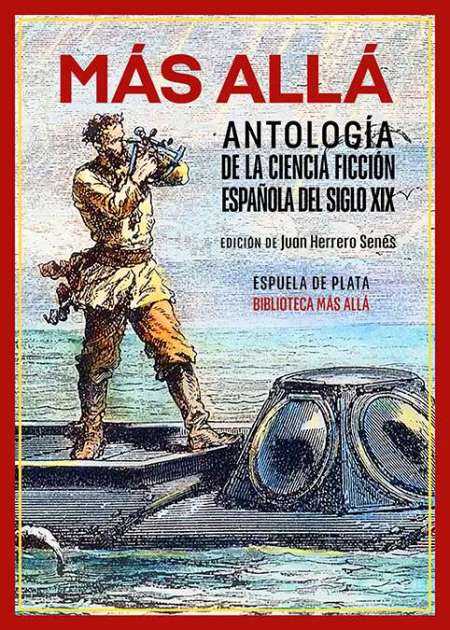 Más allá. Antología de la ciencia ficción española del siglo XIX