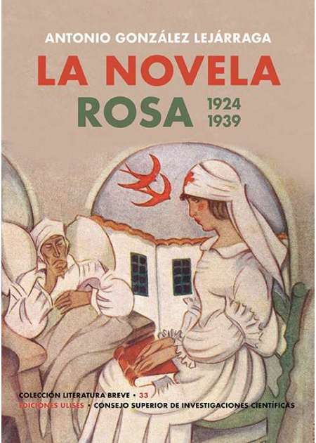 La Novela Rosa. 1924-1939