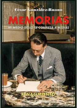 Memorias. Mi medio siglo se confiesa a medias