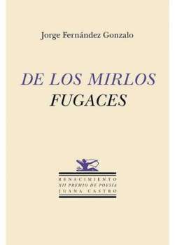 De los mirlos fugaces