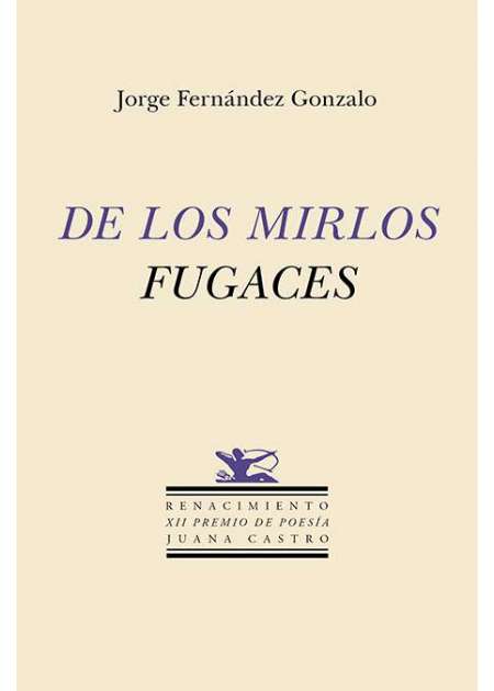 De los mirlos fugaces