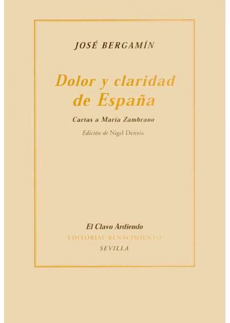 Dolor y claridad de España