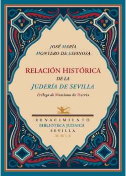 Relación histórica de la judería de Sevilla