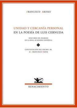 Unidad y cercanía personal en la poesía de Luis Cernuda