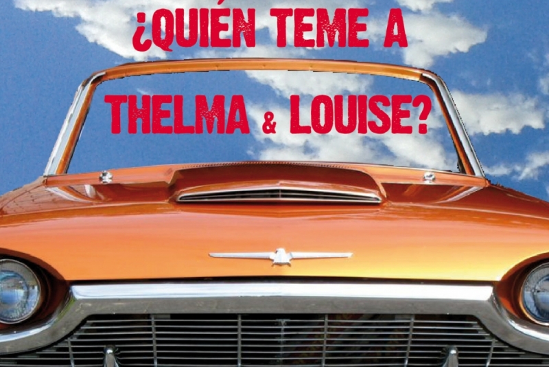 Presentación de ¿Quién teme a Thelma & Louise? en Jaén