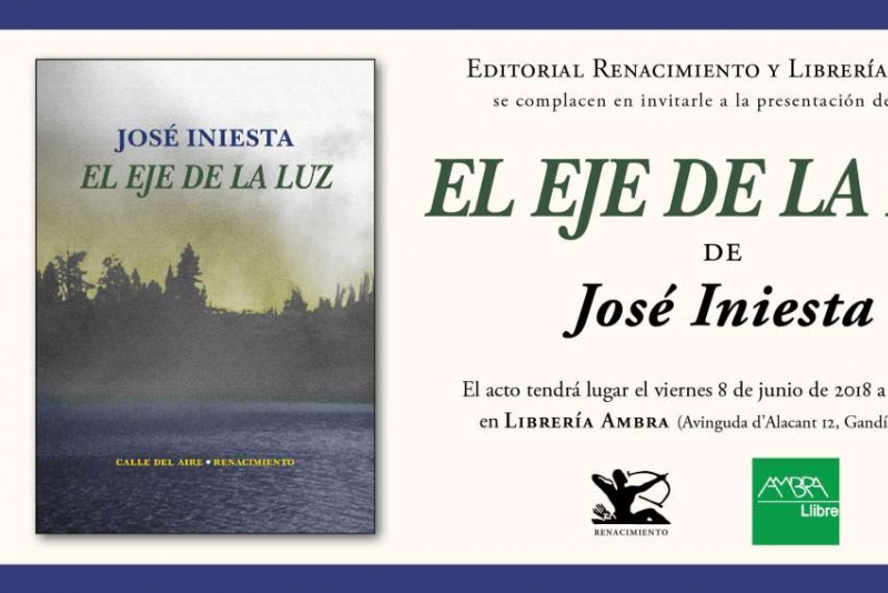 Presentación del libro El eje de la luz, de José Iniesta.