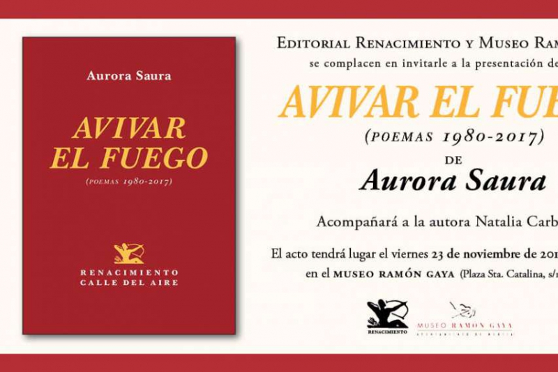 Presentación de 'Avivar el fuego' de Aurora Saura en Murcia