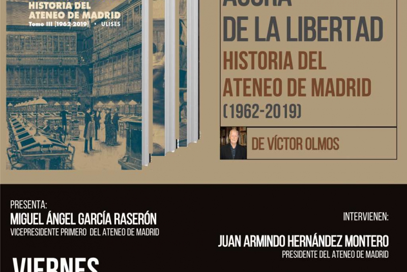 Presentación de "Ágora de Libertad. Historia del Ateneo de Madrid" en Madrid