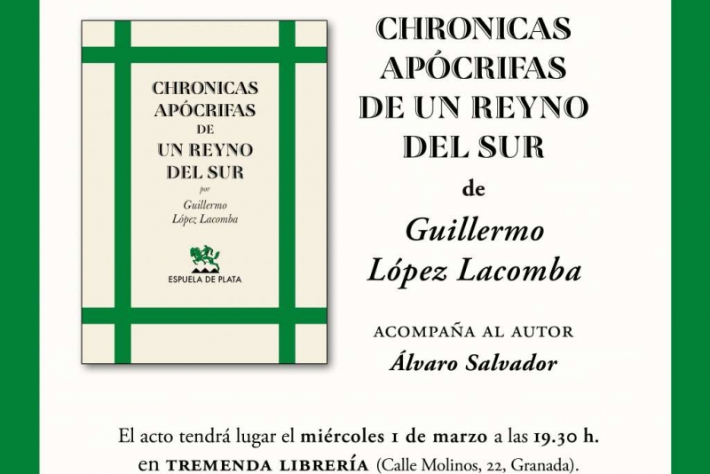 Presentación de Chronicas apócrifas de un reyno del Sur en Granada