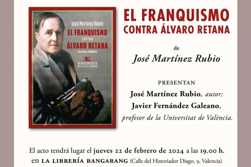 Presentación de 'El franquismo contra Álvaro Retana' en Valencia.