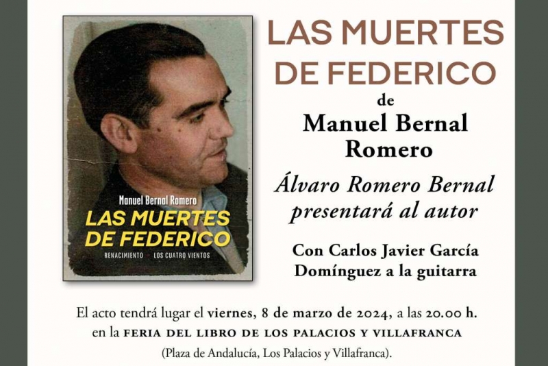 Presentación de 'Las muertes de Federico' en Los Palacios y Villafranca